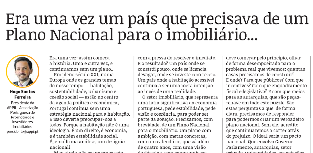 Era uma vez um país que precisava de um Plano Nacional para o imobiliário...