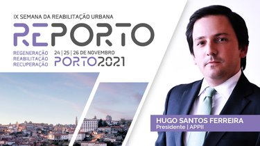 HUGO SANTOS FERREIRA | APPII | SEMANA - REABILITAÇÃO URBANA | PORTO | 2021